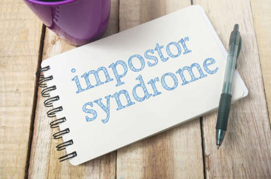 Imposter Syndrome: Do you have it?